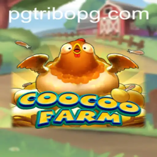 Exploring the Exciting World of CooCooFarm: A Guide to Becoming a True 'Tribopg' Master