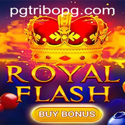 Discover the Thrills of RoyalFlashBuyBonus by TriboPG